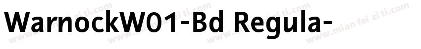 WarnockW01-Bd Regula字体转换